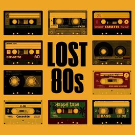 Album cover of Lost 80s