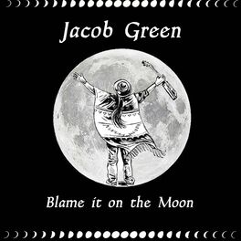 Album cover of Blame It on the Moon