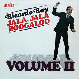 Album cover of Jala, Jala, Boogaloo, Vol. II