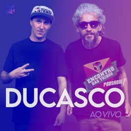 Album cover of Ducasco no Podshow Encontro das Tribos (Ao Vivo)