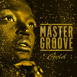 Album cover of Master Groove (Mellow Mood) GOLD