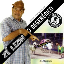 Album cover of O Degenérico: A Globalização (Indicação e Posologia Vide Bula)