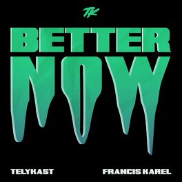 Album cover of Better Now