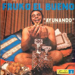 Album cover of Fruko El Bueno: Ayunando