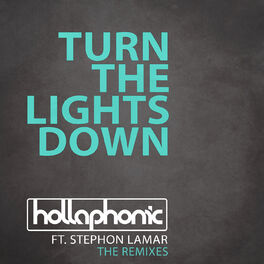 Album cover of Turn The Lights Down (The Remixes)