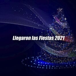 Album cover of Llegaron las fiestas 2022