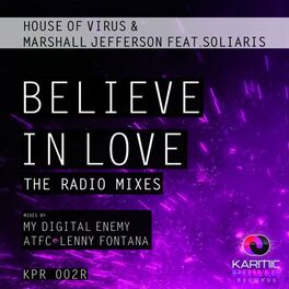 Album cover of Believe in Love (The Radio Mixes)