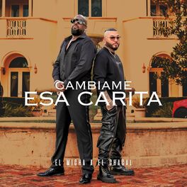 Album cover of Cámbiame Esa Carita