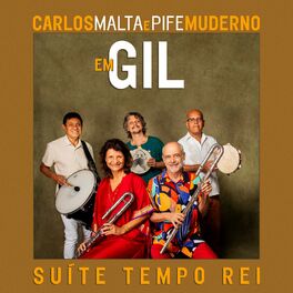 Album cover of Carlos Malta e Pife Muderno Em Gil: Suíte Tempo Rei