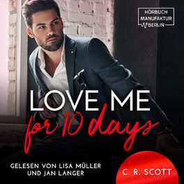 Album cover of Love Me for 10 Days (ungekürzt)