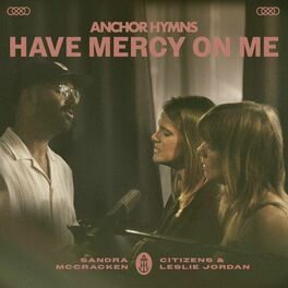 Album cover of Have Mercy On Me