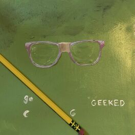 Album cover of GEEKED