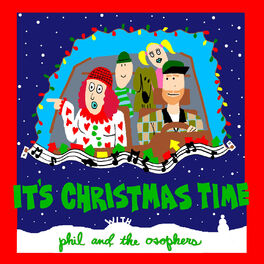 Album cover of It's Christmas Time with Phil and the Osophers- EP