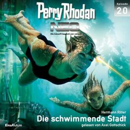 Album cover of Die schwimmende Stadt - Perry Rhodan - Neo 20 (Ungekürzt)