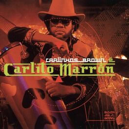 Album cover of Carlinhos Brown E Carlito Marron