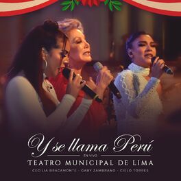 Album cover of Y Se Llama Perú - Teatro Municipal de Lima (En Vivo)