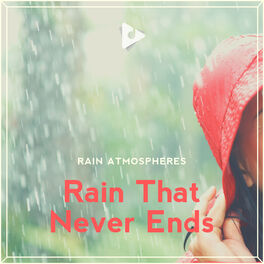 Album cover of Rain That Never Ends