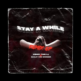 Album cover of Stay a While (Remix) - EP
