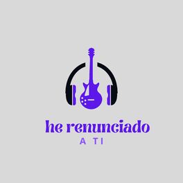 Album cover of He Renunciado a Ti