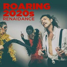 Album cover of Roaring 2020s (RenaiDance)