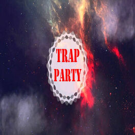 Album cover of Trap Party