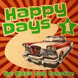 Album cover of Happy Days - The Oldies Gold Collection, Vol. 1