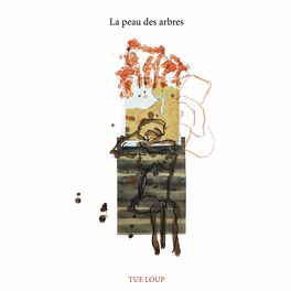 Album cover of La peau des arbres