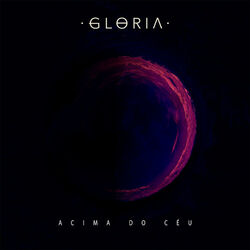 Download Gloria - Acima do Céu 2019