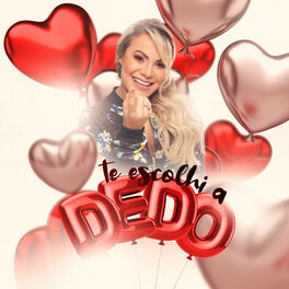 Album cover of Te Escolhi a Dedo
