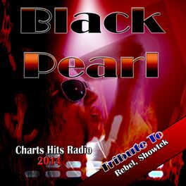 Album cover of Black Pearl: Tribute to Rebel, Showtek (Charts Hits Radio 2014)