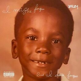 Album cover of I Might Forgive... But I Don't Forget