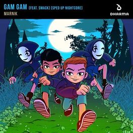 Album cover of Gam Gam (feat. SMACK) (Sped Up Nightcore)