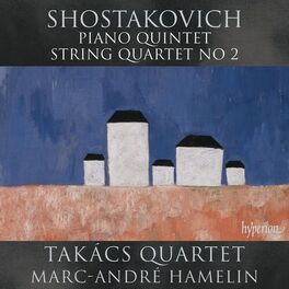 Album cover of Shostakovich: Piano Quintet & String Quartet No. 2