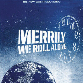 Album cover of Merrily We Roll Along (The New Cast Recording)