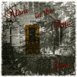 Album cover of Alone In the Attic