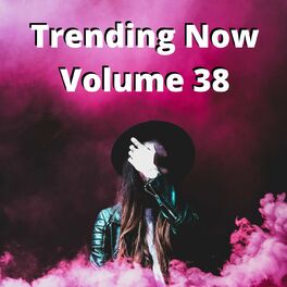 Album cover of Trending Now Volume 39