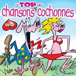 Album cover of Le Top Des Chansons Cochonnes Vol.5