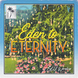 Album cover of Eden to Eternity - EP