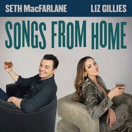 Album cover of Liz Gillies and Seth MacFarlane: Songs From Home