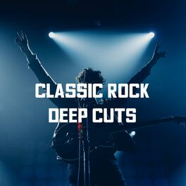 Album cover of Classic Rock Deep Cuts