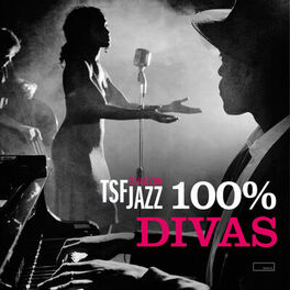 Album cover of TSF Jazz 100% Divas