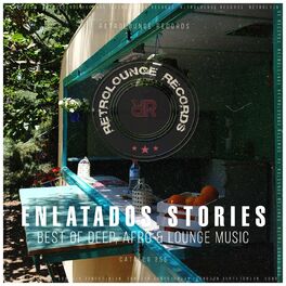 Album cover of Enlatados Stories (Best of Deep, Afro & Lounge Music)