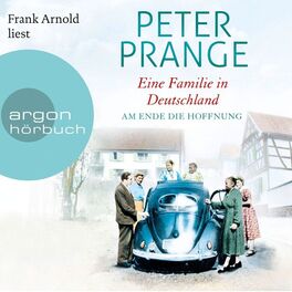 Album cover of Am Ende die Hoffnung - Eine Familie in Deutschland, Band 2 (Ungekürzte Lesung)