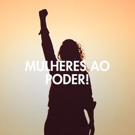 Album cover of Mulheres ao Poder!
