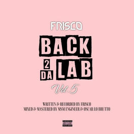 Album cover of Back 2 Da Lab Volume 5