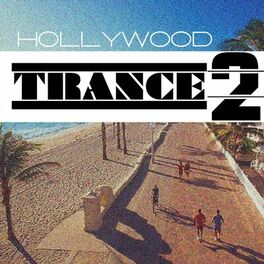 Album cover of Hollywood Trance, Vol. 2