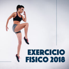 Album cover of Exercicio Fisico 2018 - Música para Viver Saudável, Perder Peso e Desafio da Maratona