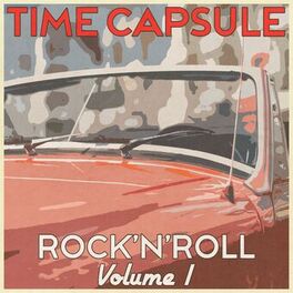 Album cover of Time Capsule, Rock'n'Roll, Vol. 1
