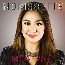 Album cover of Morissette at 14, Vol. 1