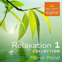 Album cover of Relaxation Collection 1 - Mirror Pond